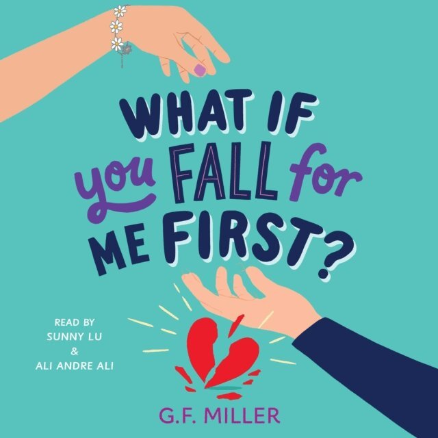 G.F. Miller - What If You Fall for Me First?, Ljudbok