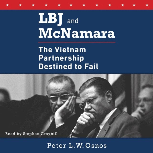 Peter L.W. Osnos - LBJ and McNamara, Ljudbok