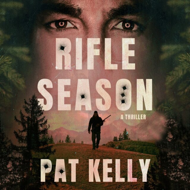 Pat Kelly - Rifle Season, Ljudbok