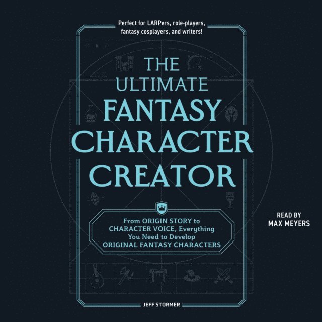 Jeff Stormer - Ultimate Fantasy Character Creator, Ljudbok