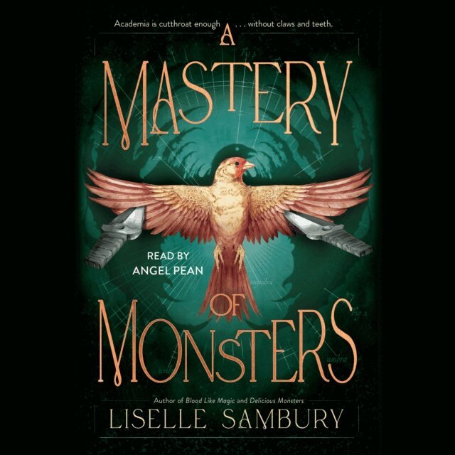 Liselle Sambury - Mastery of Monsters, Ljudbok