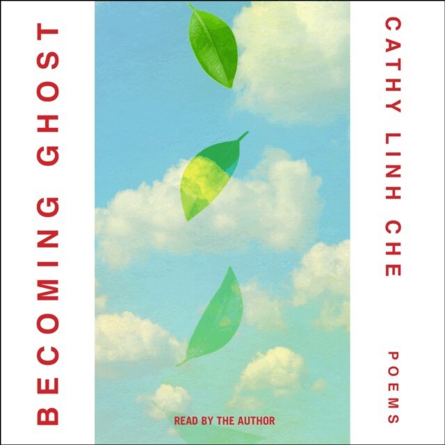 Cathy Linh Che - Becoming Ghost, Ljudbok