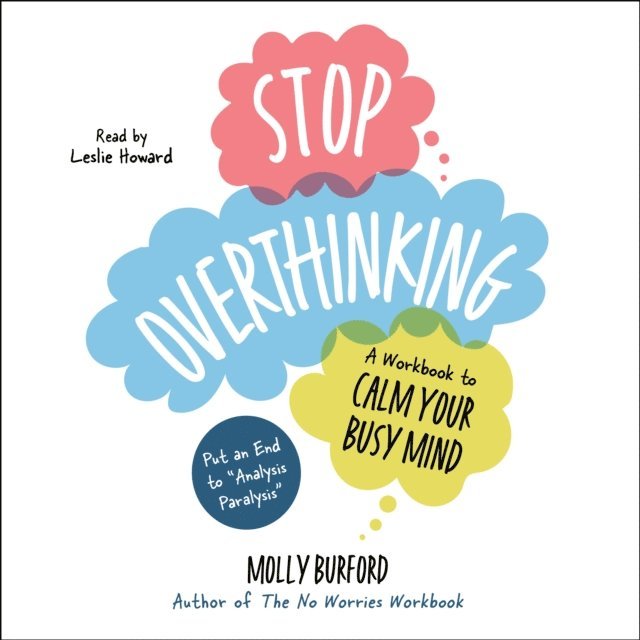 Molly Burford - Stop Overthinking, Ljudbok