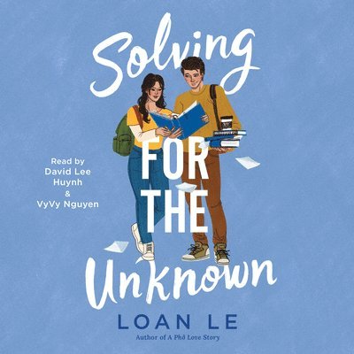 Loan Le - Solving for the Unknown, Ljudbok