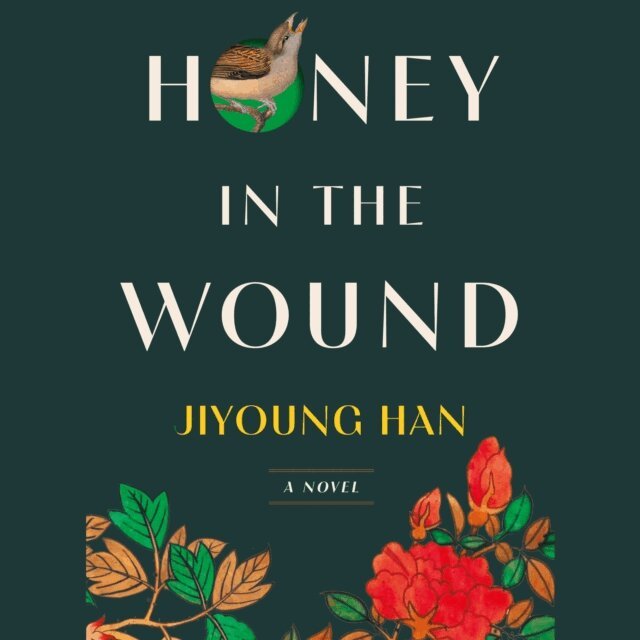 Jiyoung Han - Honey in the Wound, Ljudbok
