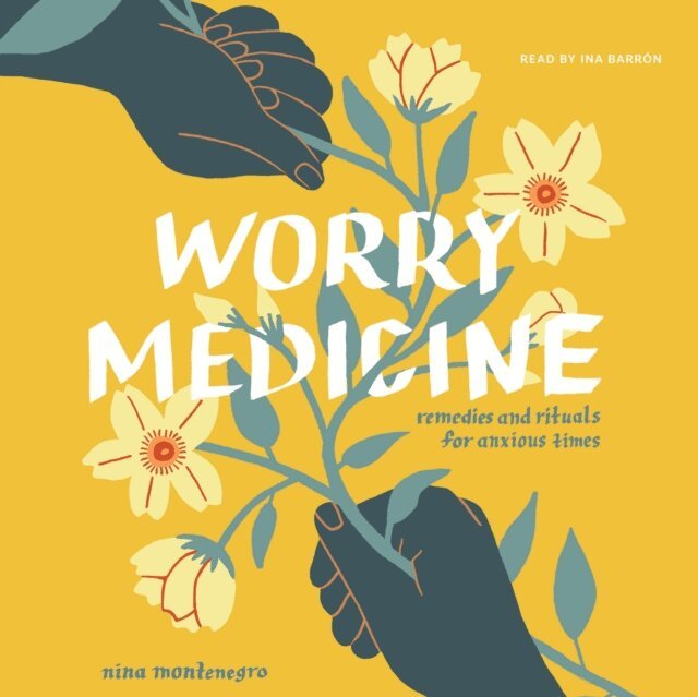 Nina Montenegro - Worry Medicine, Ljudbok