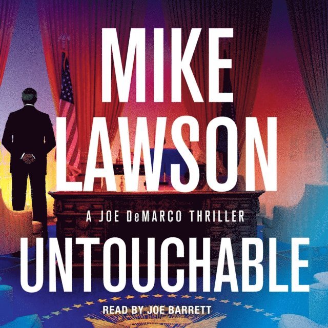 Mike Lawson - Untouchable, Ljudbok