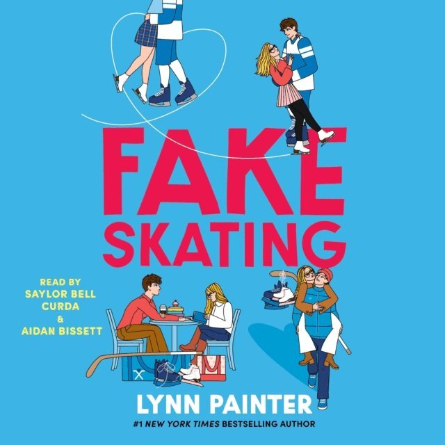 Lynn Painter - Fake Skating, Ljudbok