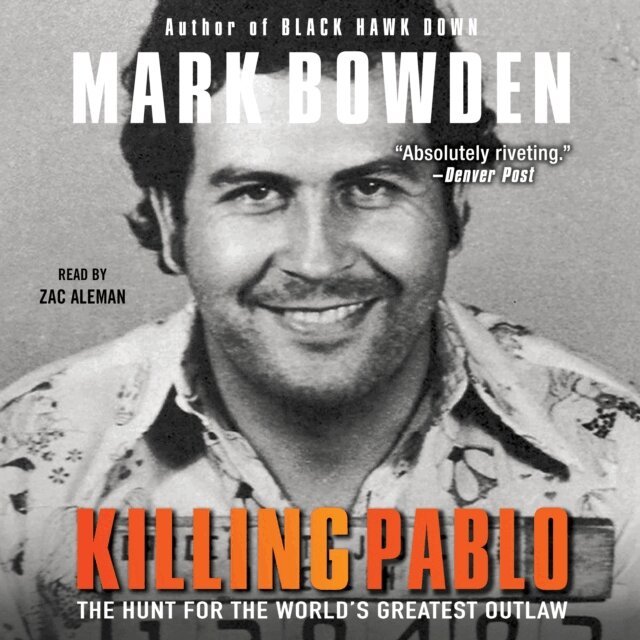 Mark Bowden - Killing Pablo, Ljudbok