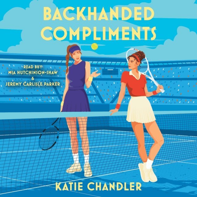 Katie Chandler - Backhanded Compliments, Ljudbok