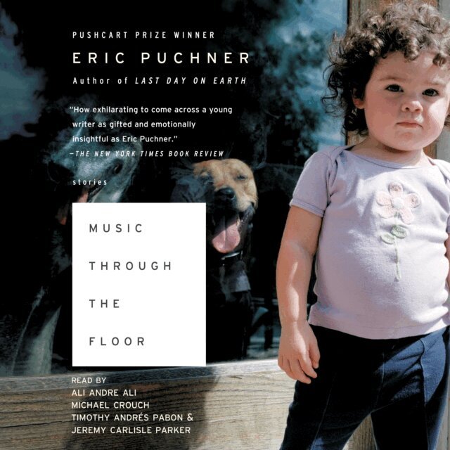 Eric Puchner - Music Through the Floor, Ljudbok