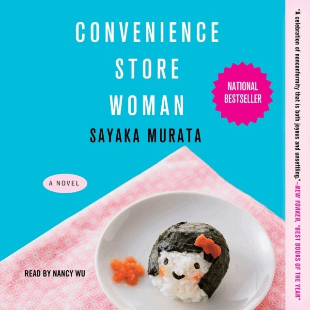 Sayaka Murata - Convenience Store Woman, Ljudbok