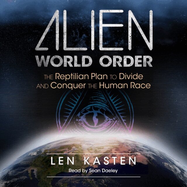 Len Kasten - Alien World Order, Ljudbok. Tillgänglighet: Lägg i varukorg