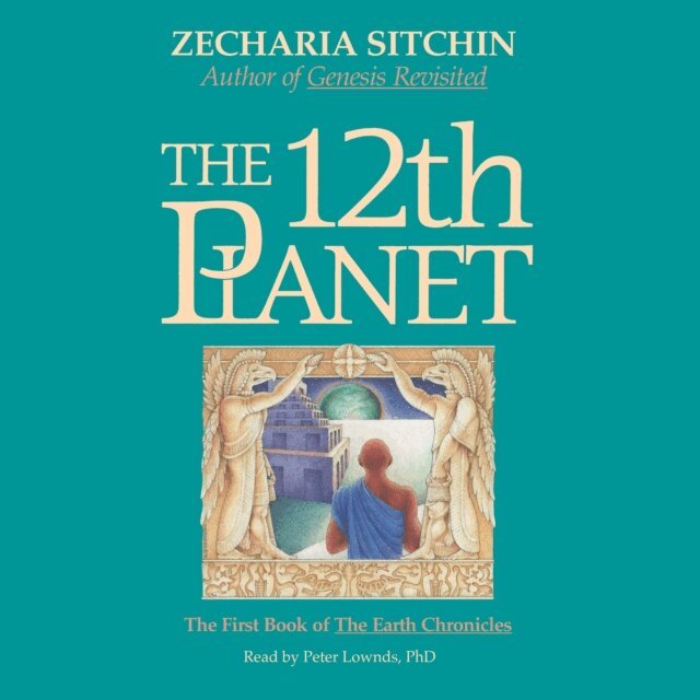 Zecharia Sitchin - 12th Planet (Book I), Ljudbok