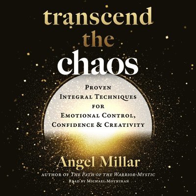 Angel Millar - Transcend the Chaos, Ljudbok