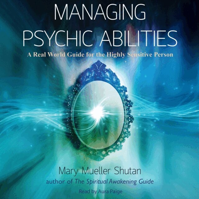 Mary Mueller Shutan - Managing Psychic Abilities, Ljudbok. Tillgänglighet: Lägg i varukorg