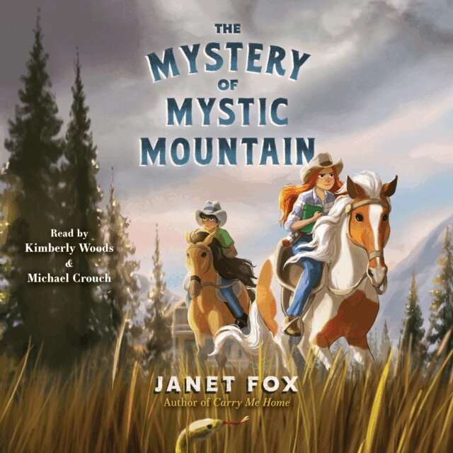 Janet Fox - Mystery of Mystic Mountain, Ljudbok