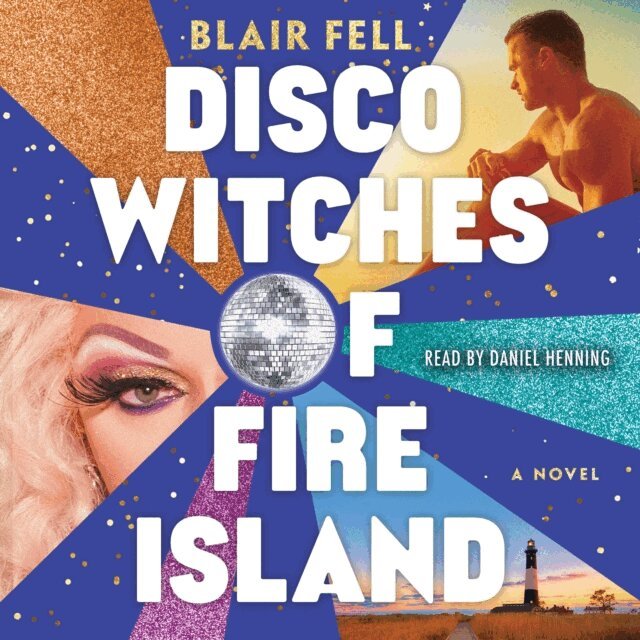 Blair Fell - Disco Witches of Fire Island, Ljudbok