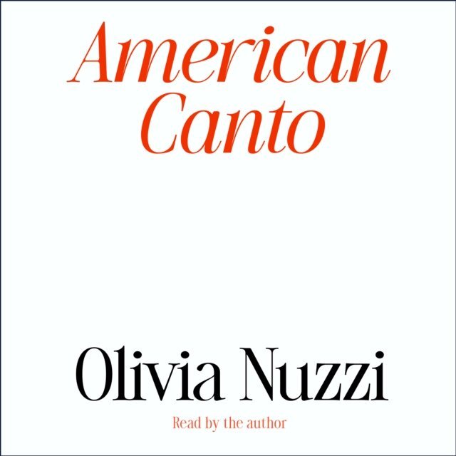 Olivia Nuzzi - American Canto, Ljudbok