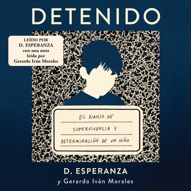 Gerardo Ivan Morales, David Esperanza - Detenido, Ljudbok