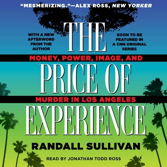 Randall Sullivan - Price of Experience, Ljudbok
