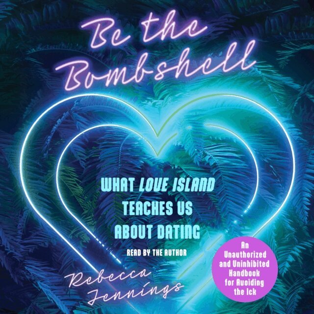 Rebecca Jennings - Be the Bombshell, Ljudbok