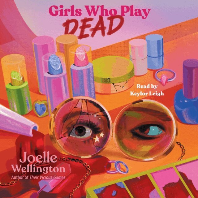 Joelle Wellington - Girls Who Play Dead, Ljudbok