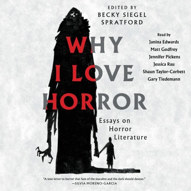 Becky Siegel Spratford - Why I Love Horror, Ljudbok