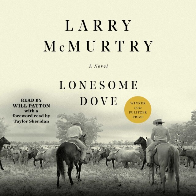 Larry McMurtry - Lonesome Dove, Ljudbok