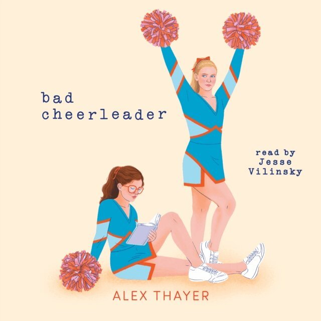 Alex Thayer - Bad Cheerleader, Ljudbok