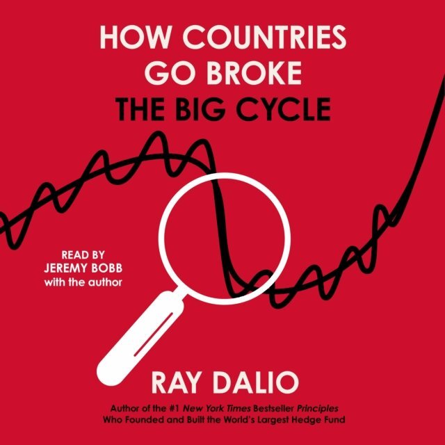 Ray Dalio - How Countries Go Broke, Ljudbok