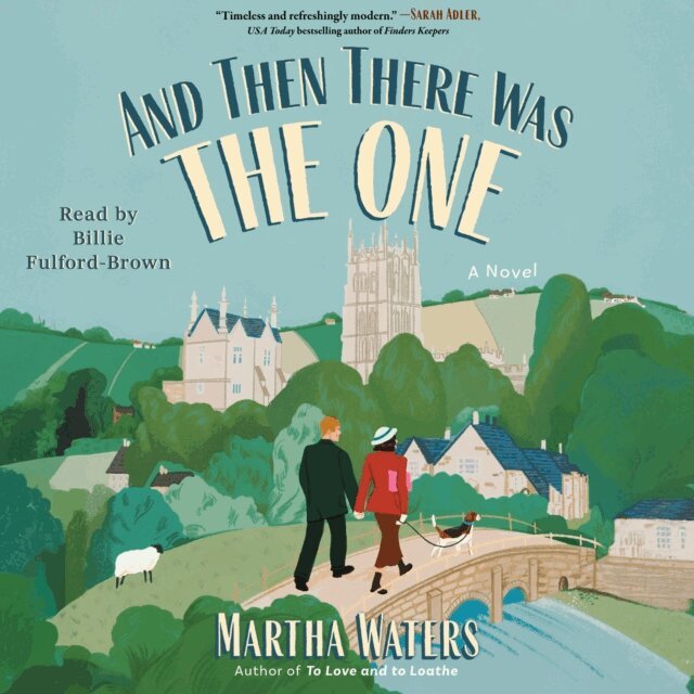 Martha Waters - And Then There Was The One, Ljudbok