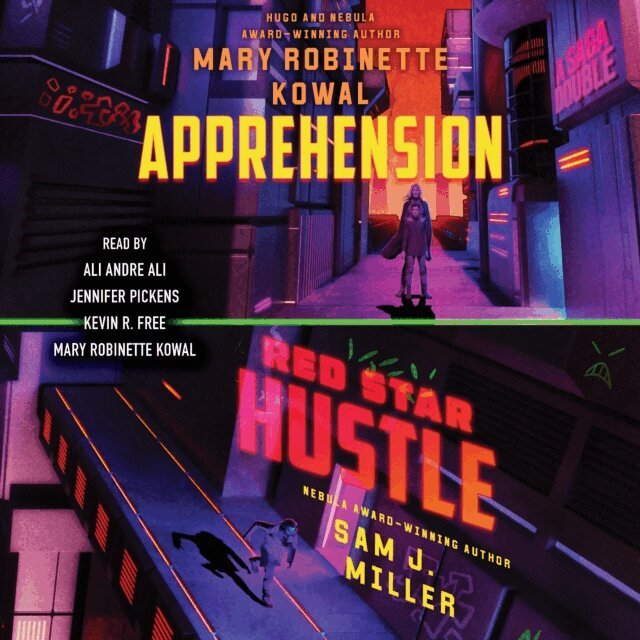 Mary Robinette Kowal, Sam J. Miller - Red Star Hustle / Apprehension, Ljudbok