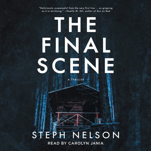 Steph Nelson - Final Scene, Ljudbok