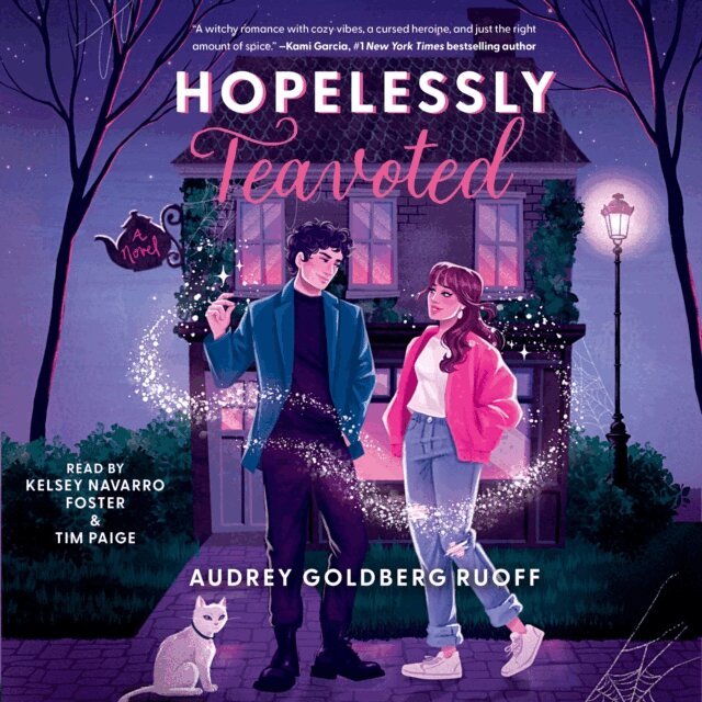 Audrey Goldberg Ruoff - Hopelessly Teavoted, Ljudbok
