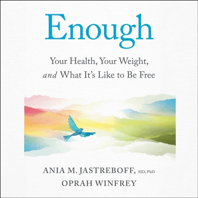 Ania M. Jastreboff, Oprah Winfrey - Enough, Ljudbok