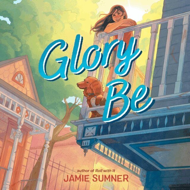 Jamie Sumner - Glory Be, Ljudbok