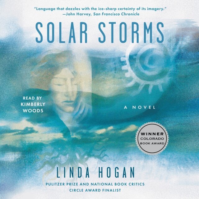 Linda Hogan - Solar Storms, Ljudbok