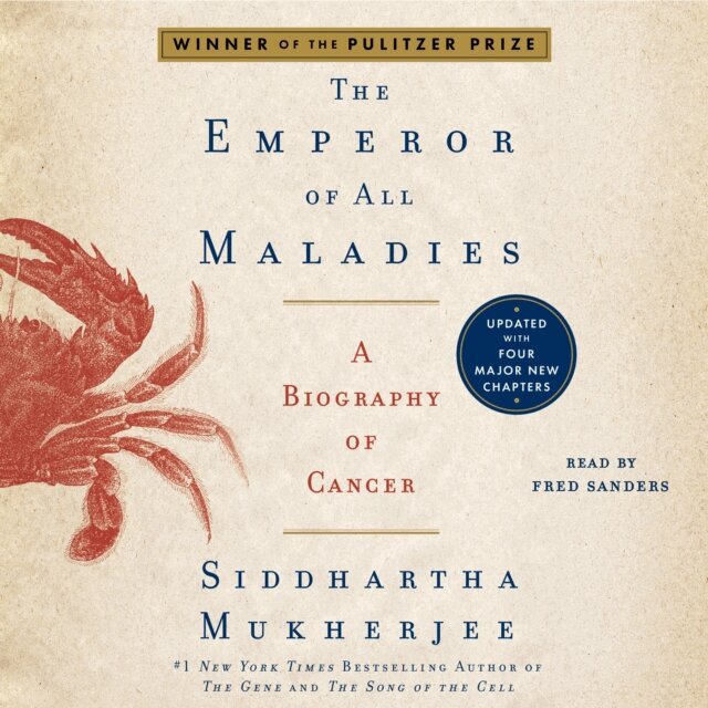 Siddhartha Mukherjee - Emperor of All Maladies, Ljudbok