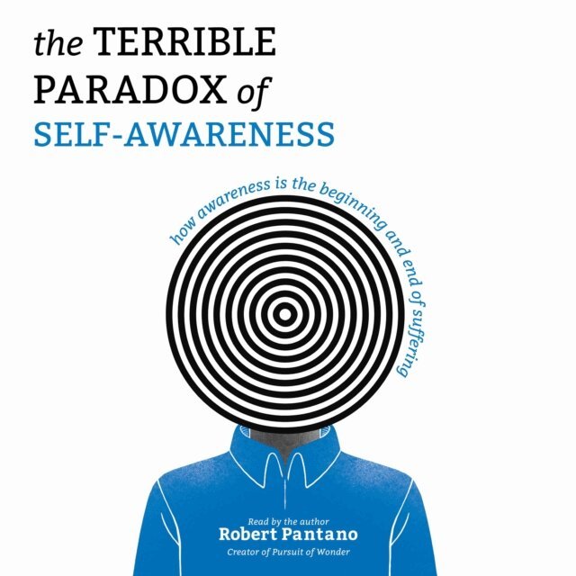 Robert Pantano - Terrible Paradox of Self-Awareness, Ljudbok