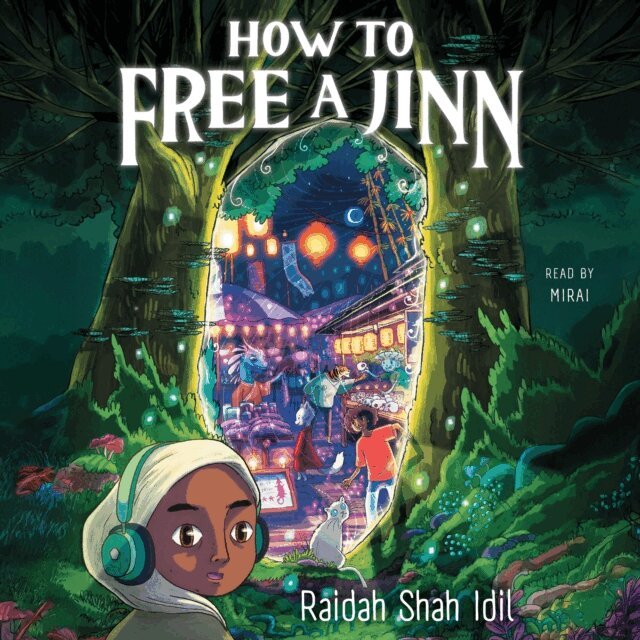 Raidah Shah Idil - How to Free a Jinn, Ljudbok