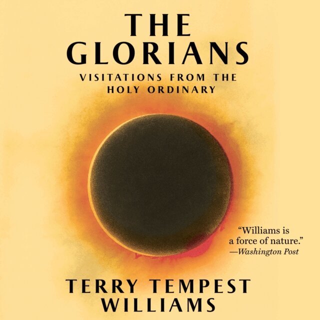 Terry Tempest Williams - Glorians, Ljudbok