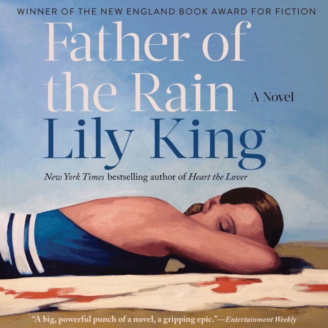 Lily King - Father of the Rain, Ljudbok