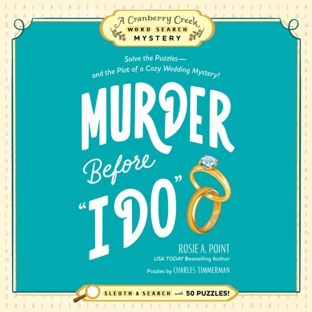 Rosie A. Point - Murder Before &quote;I Do&quote;: Book 3, Ljudbok