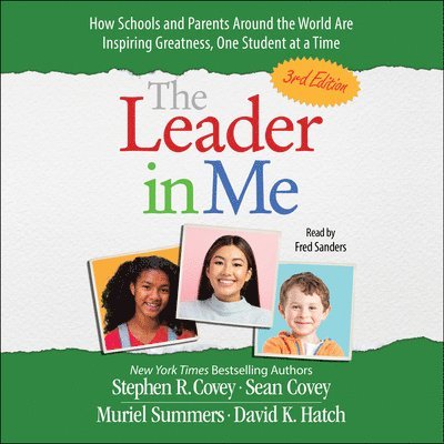David K. Hatch, Muriel Summers, Sean Covey, Stephen R. Covey - Leader in Me, Ljudbok