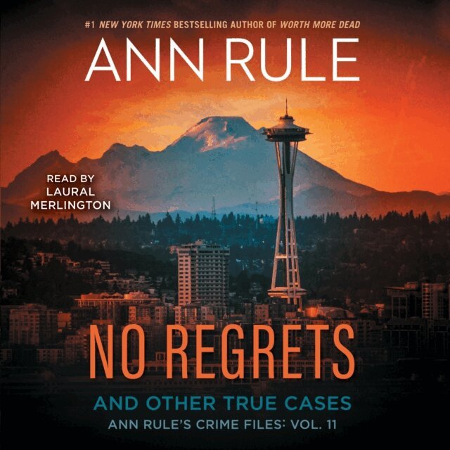 Ann Rule - No Regrets, Ljudbok