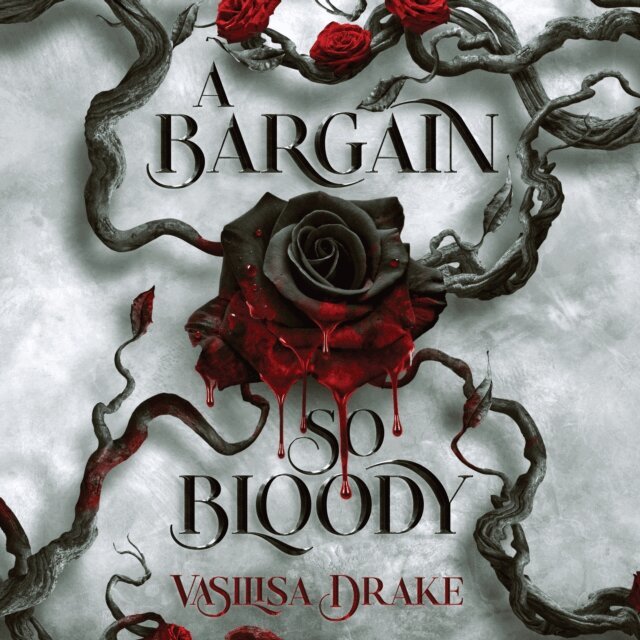 Vasilisa Drake - Bargain So Bloody, Ljudbok
