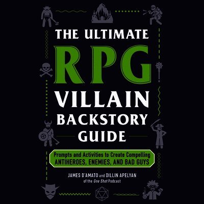 Dillin Apelyan, James D'Amato - Ultimate RPG Villain Backstory Guide, Ljudbok