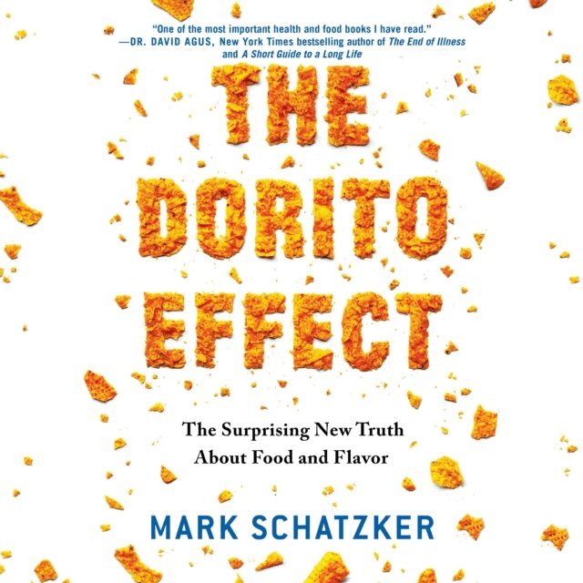 Mark Schatzker - Dorito Effect, Ljudbok