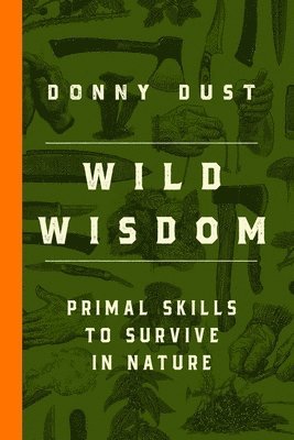Donny Dust - Wild Wisdom, Häftad